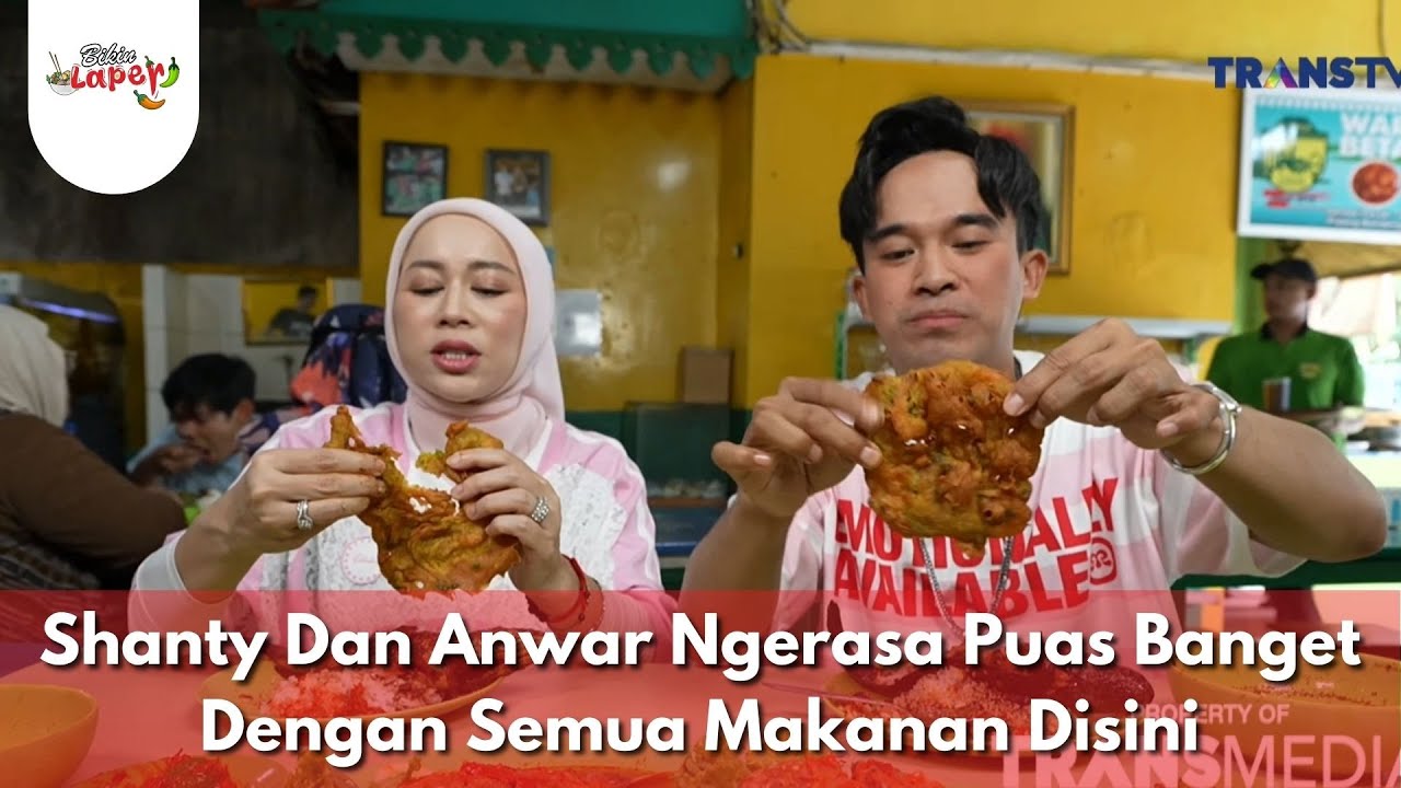 Shanty Dan Anwar Ngerasa Puas Banget Dengan Semua Makanan Disini - BIKIN LAPER (14/1/26) P2