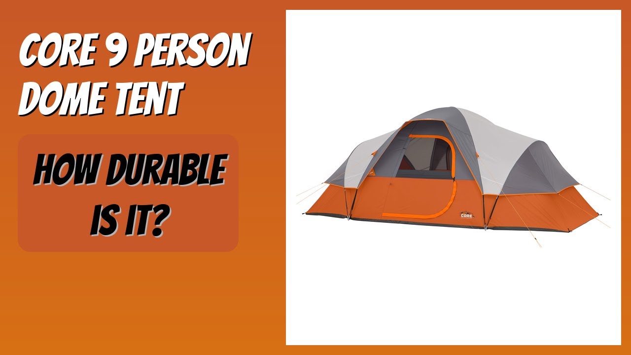 REVIEW (2026): CORE 9 Person Dome Tent. Features