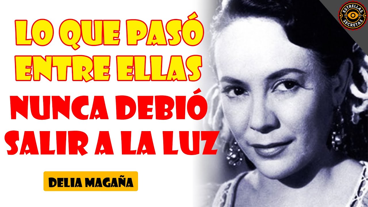 El AMOR PROHIBIDO que destruyó a Delia Magaña y marcó para siempre a Gina Montes