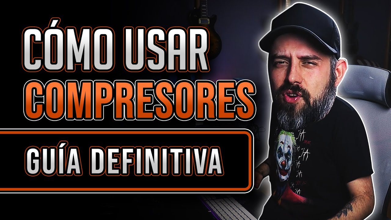 Cómo funcionan los COMPRESORES en una Mezcla - Guía definitiva ✅i