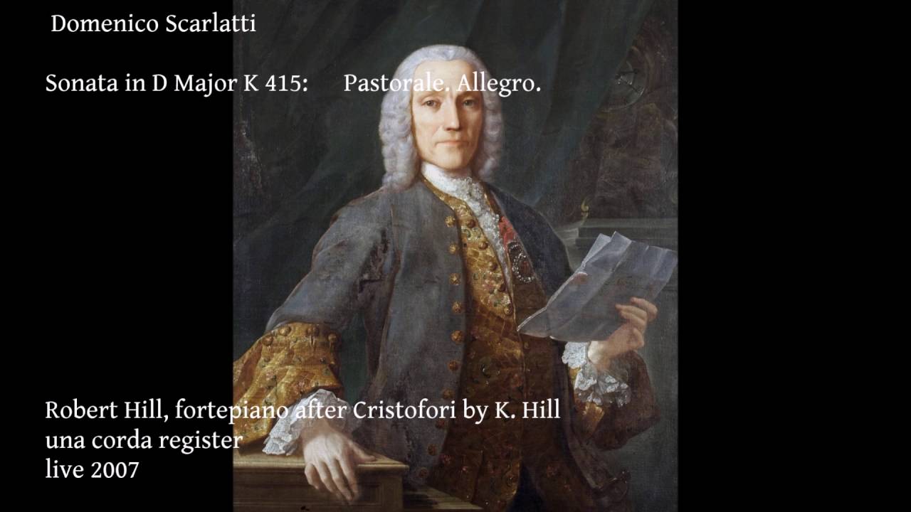 D. Scarlatti: Three Sonatas K 87 K 415 K 27.  Robert Hill, fortepiano (live, 2007)