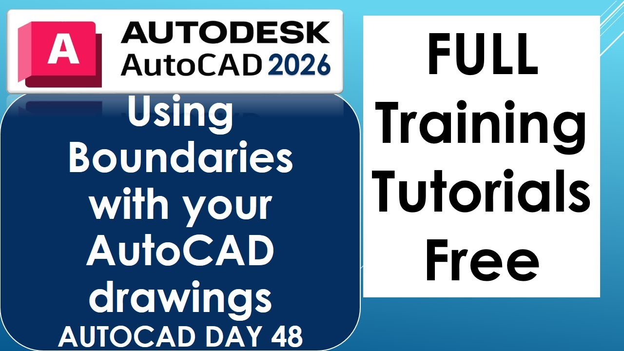 Using Boundaries with your AutoCAD drawings AUTOCAD DAY 48