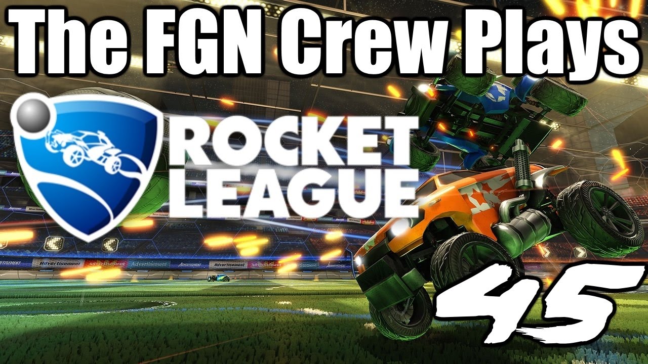 The FGN Crew Plays: Rocket League #45 - Snapple Strikes Back (PC)
