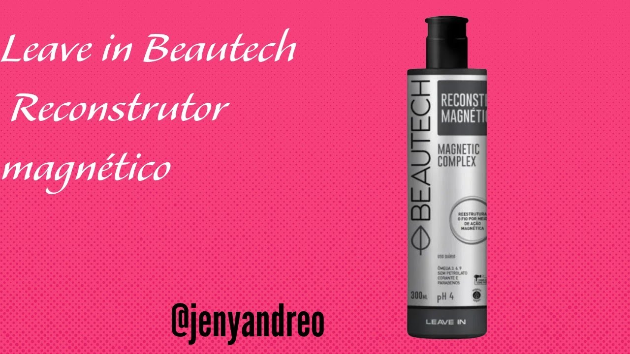 Leave in Beautech Reconstrutor magnético 300 ml