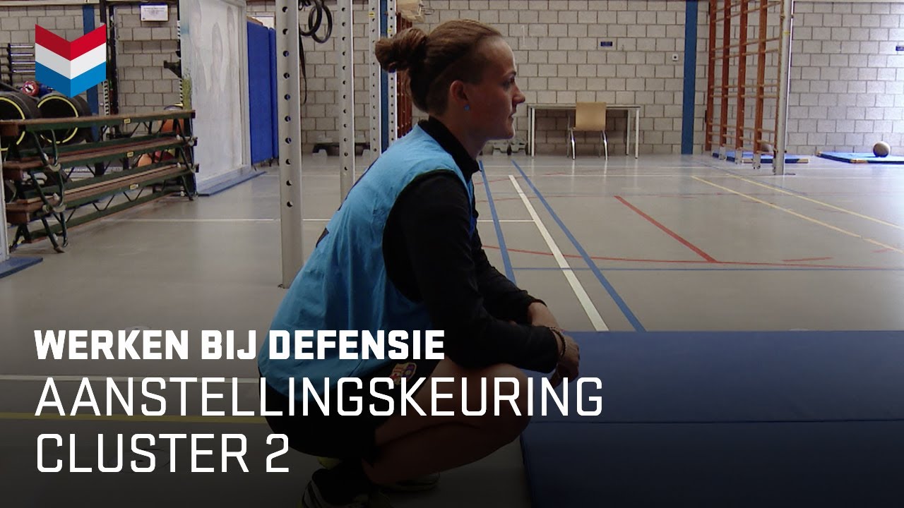 De aanstellingskeuring - Clustergroep 2 | Werken bij Defensie