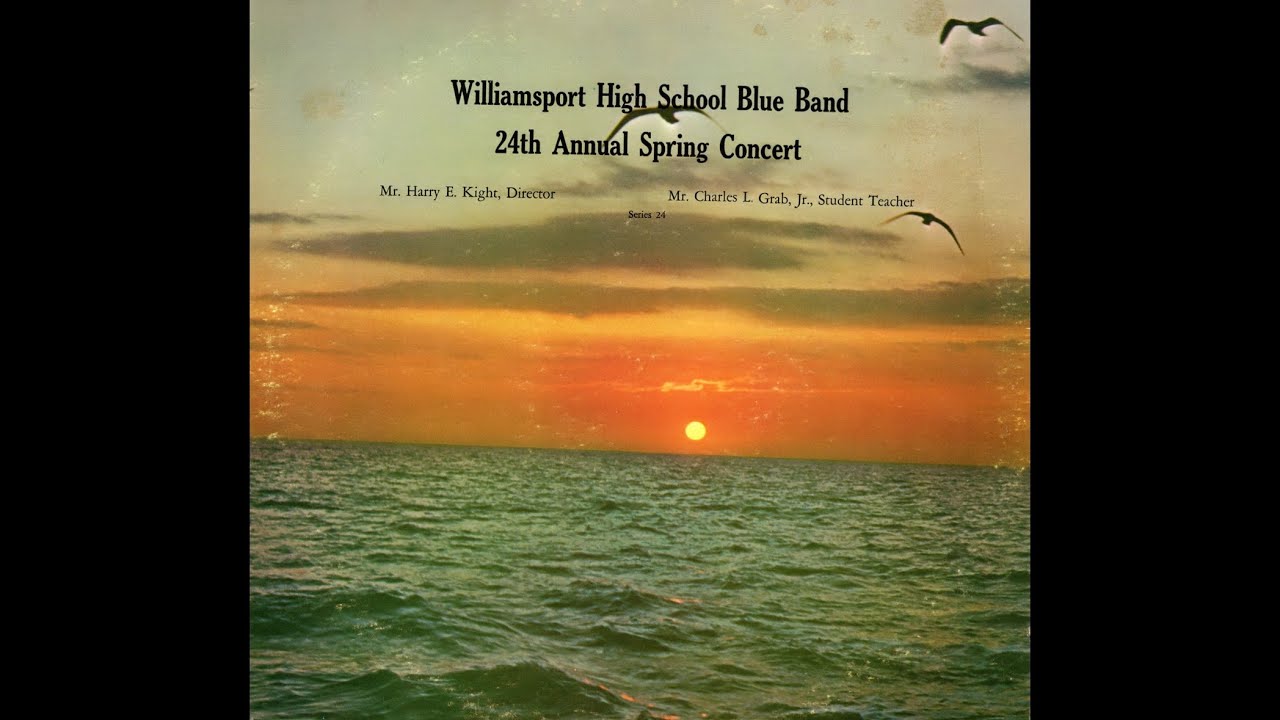 1975 Williamsport High School Blue Band - Spring Concert (FULL ALBUM)