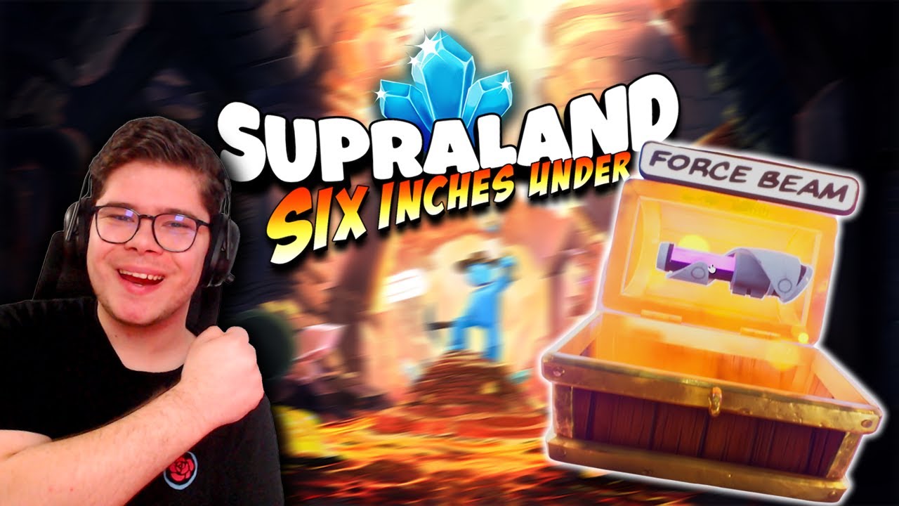 Force Beam is OURS | Supraland Six Inches Under