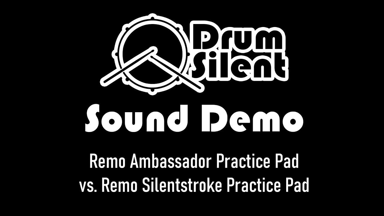 Remo Ambassador vs. Silentstroke Practice Pad Sound Levels