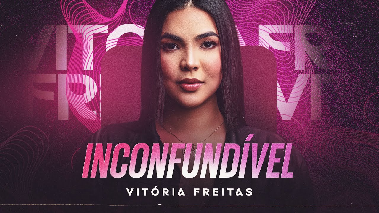 VITÓRIA FREITAS - CD INCONFUNDÍVEL #arrocha