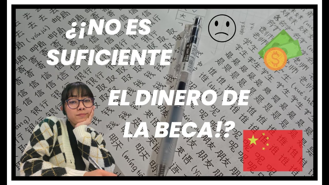 BECA CSC ~ Situaci&oacute;n econ&oacute;mica de los becados en China