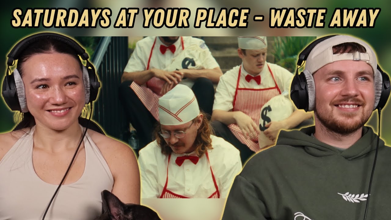 saturdays at your place - waste away REACTION