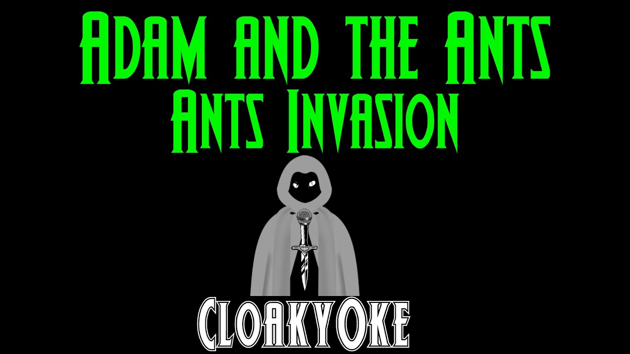 Adam and the Ants - Ants Invasion (karaoke)