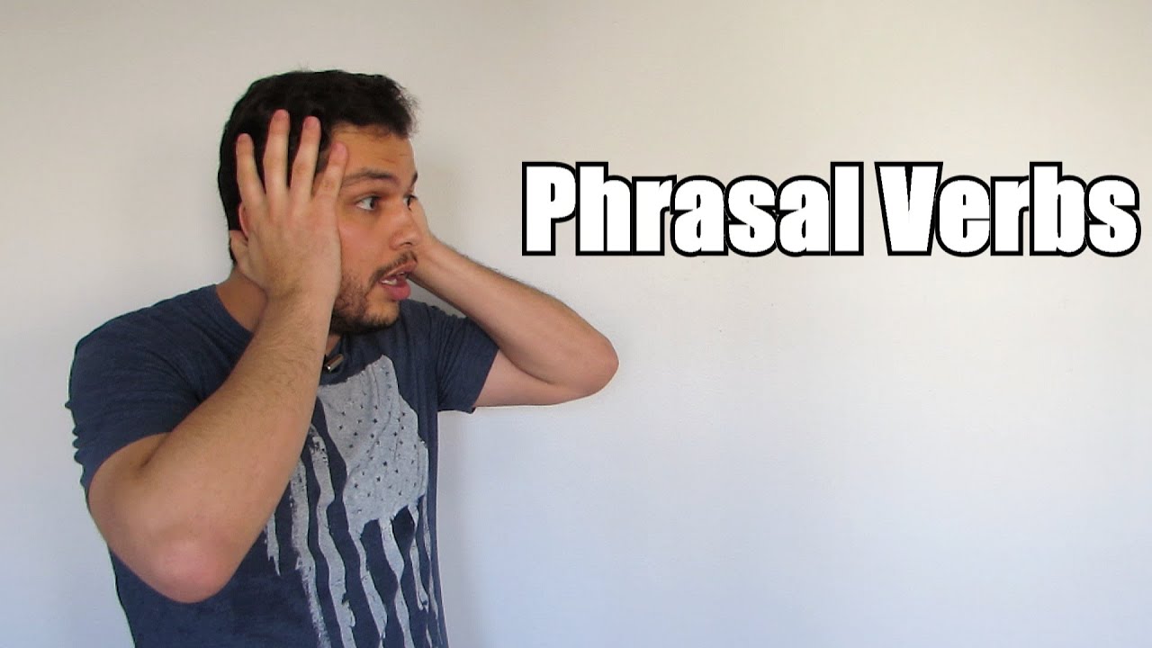 PHRASAL VERBS (GRAMMAR)