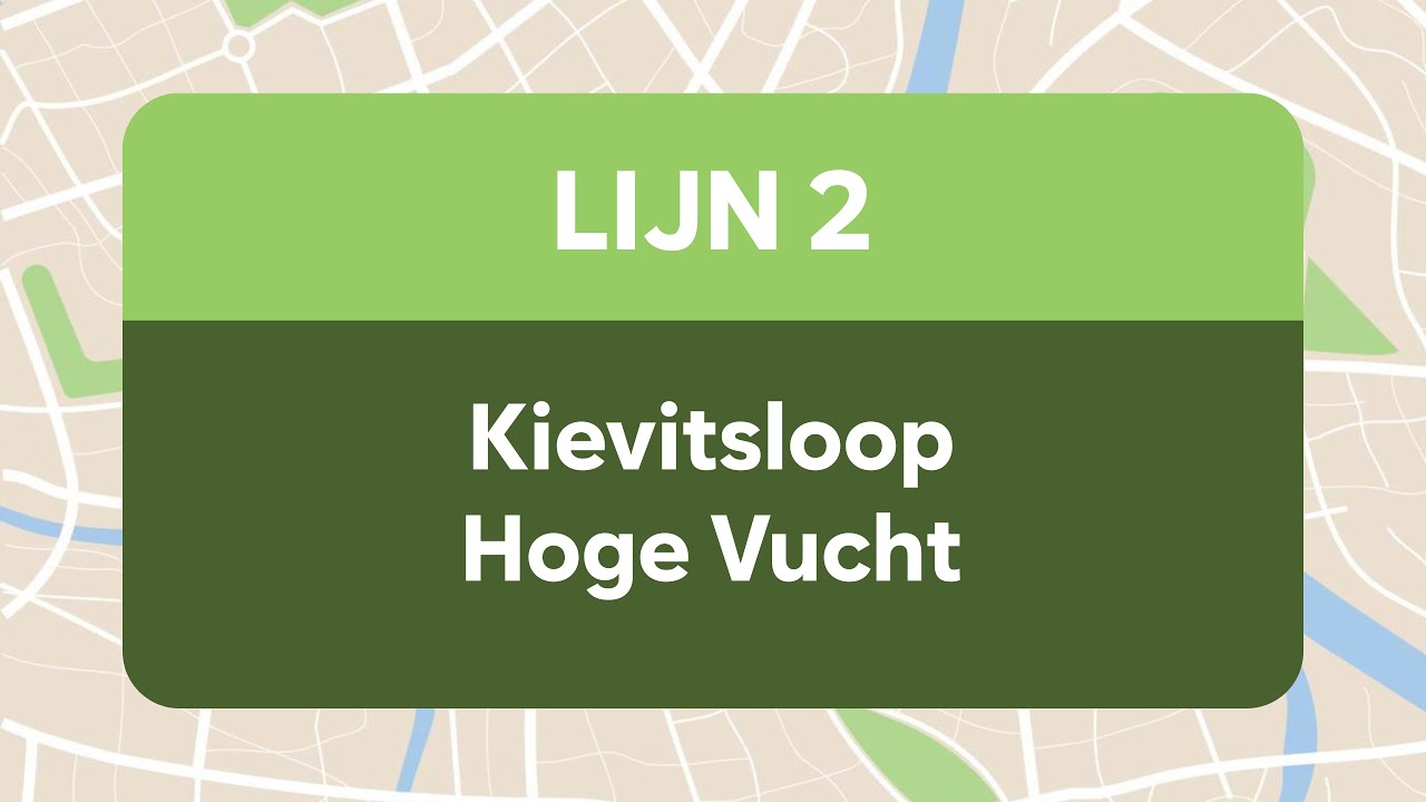 Lijn 2 Kievitsloop - CS - Hoge Vucht