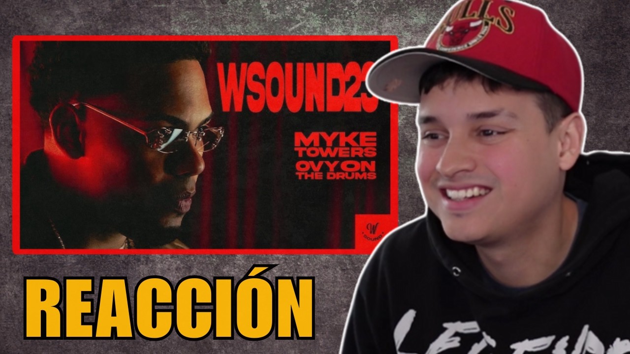 REACCION a W SOUND 23 “5 ESTRELLAS” || Myke Towers, Westcol, Ovy On The Drums || VLONESIMON
