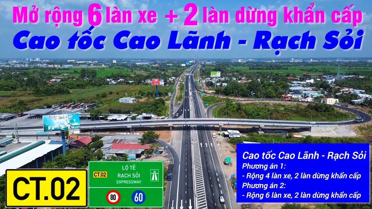 Tin rất vui, mở rộng Cao tốc Cao Lãnh - Rạch Sỏi 6 làn xe + 2 làn dừng (Ban QLDA Mỹ Thuận đề xuất)