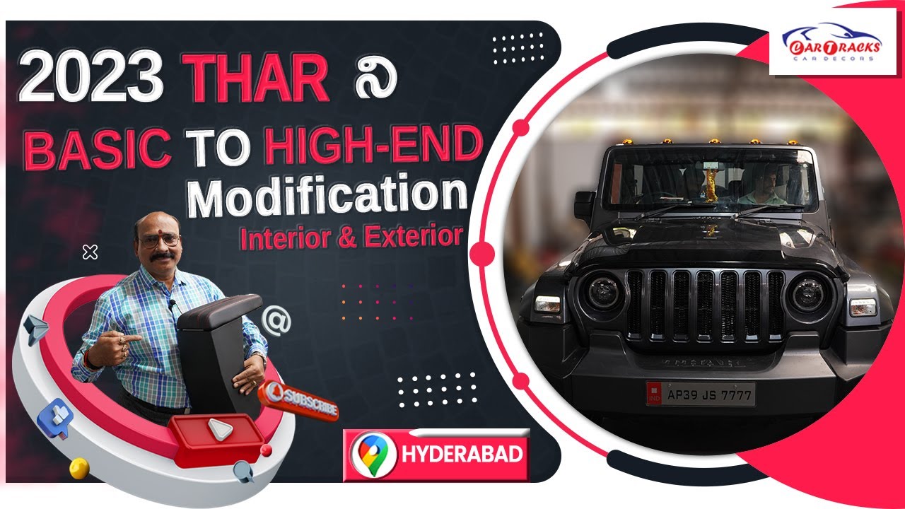 Basic To High-End Modifications For 2023 THAR | Car Tracks Hyderabad