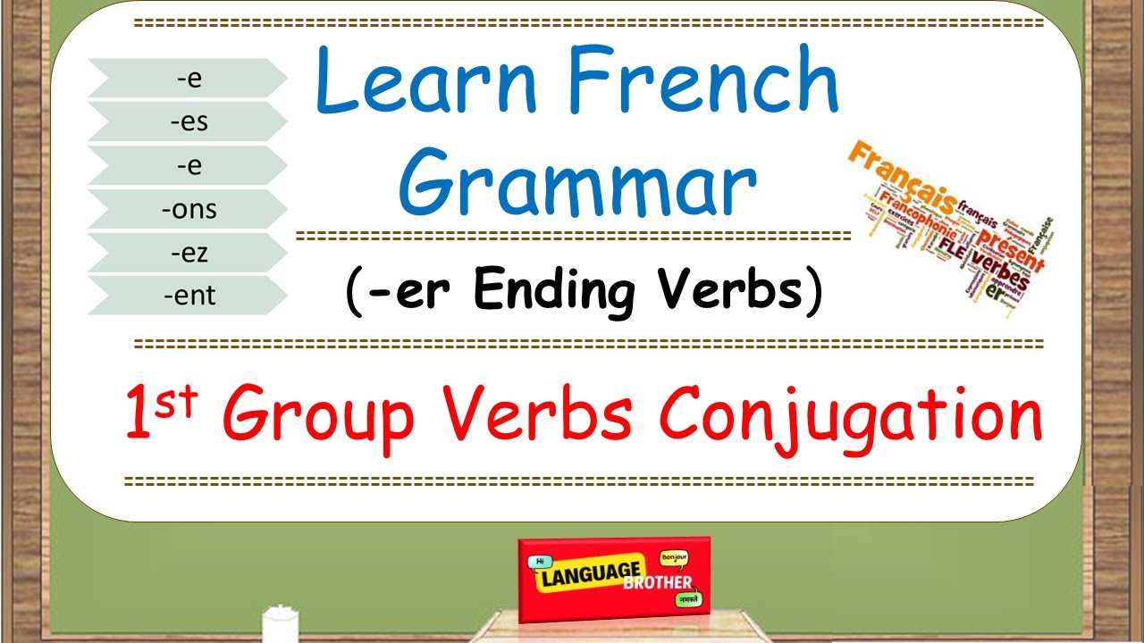 Learn French Grammar | -er Ending French Verbs | #languagebrother #learnfrench #frenchverbs