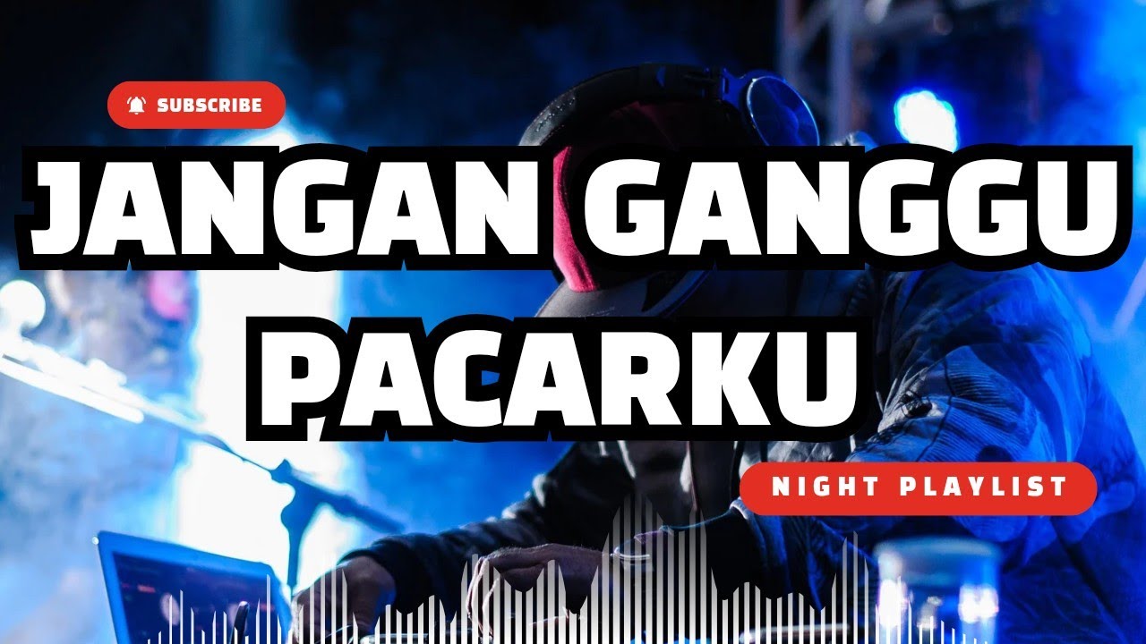 Jangan ganggu pacarku remik Lampung lepasss full bass 2026