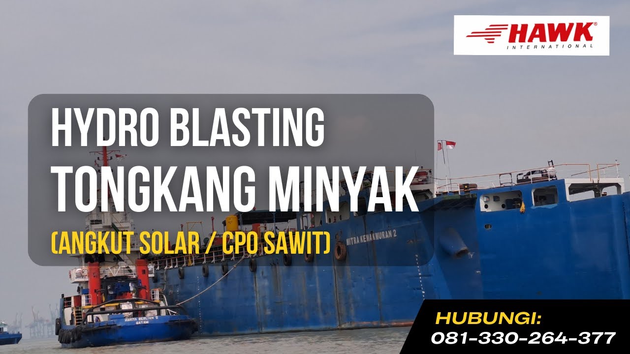 Hydroblasting Tanki Kapal Tongkang (Hawk 500 Bar)