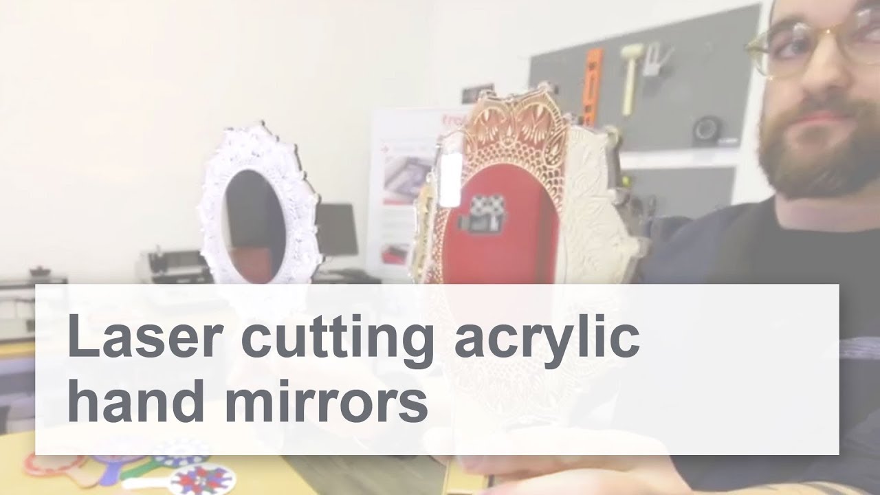 Laser Cut Acrylic Hand Mirrors | Trotec Laser Tips