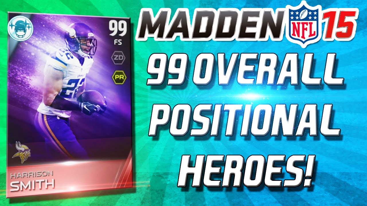 Madden 15 Ultimate Team - 99 OVERALL POSITIONAL HEROES! HARRISON AND SITTON! - MUT 15