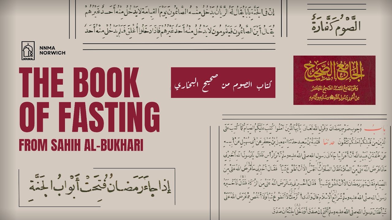 #10 | Kitāb al-Ṣawm (The Book of Fasting) from Ṣaḥīḥ al-Bukhārī