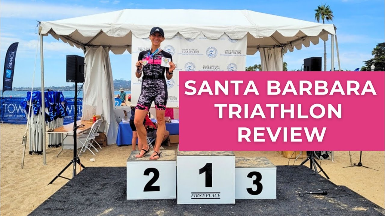 Santa Barbara Triathlon 45 Race Review 2025
