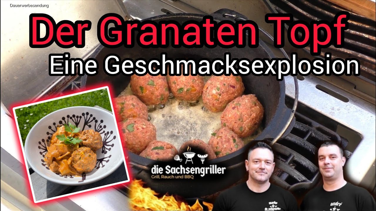 Granaten Topf | die Geschmacksexplosion aus dem Dutch Oven | Die Sachsengriller