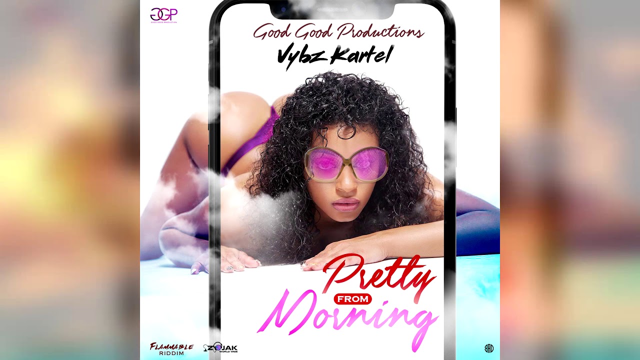 Vybz Kartel - Pretty From Morning (Official Audio)