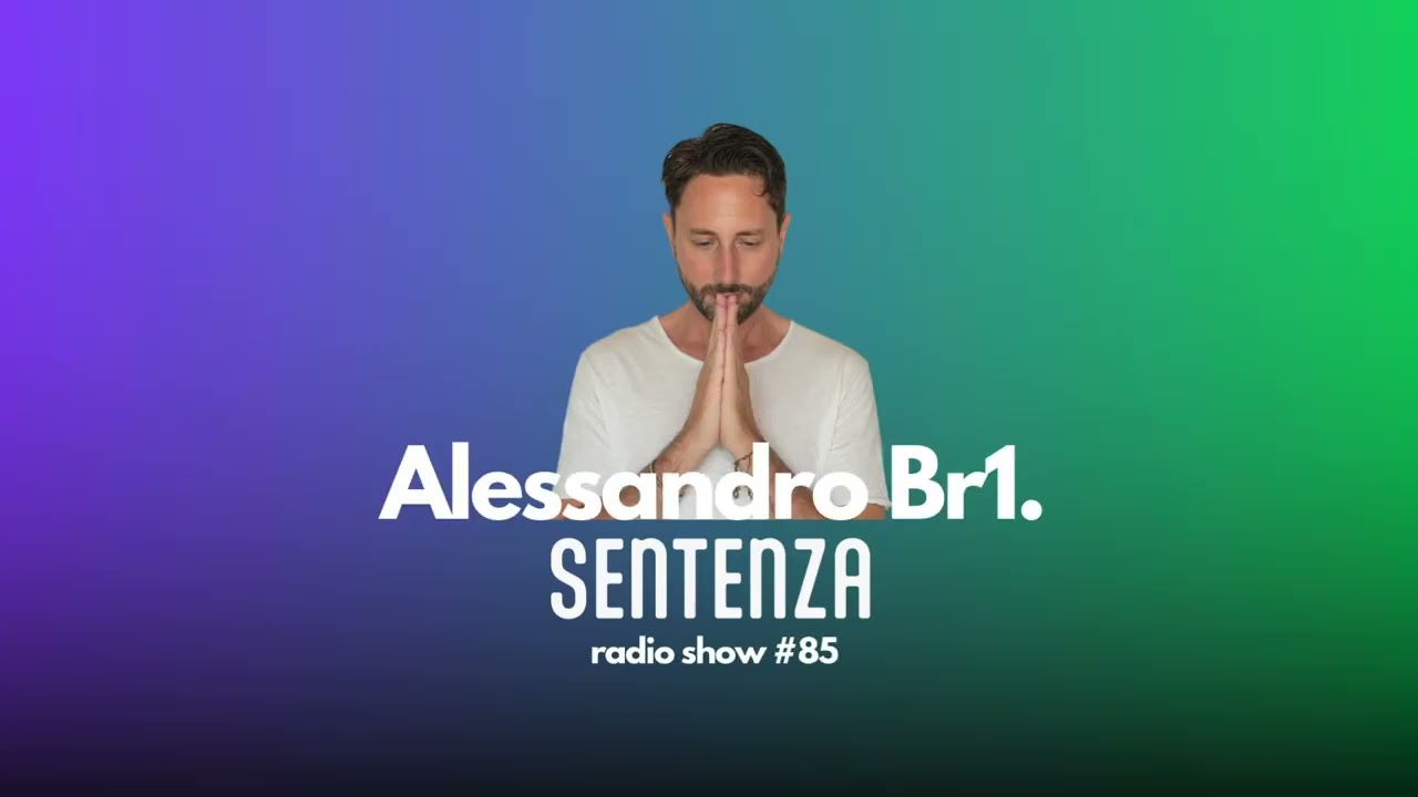 Lucas Reyes - Sentenza Radio Show #85 I Guest Mix Alessandro Br1.