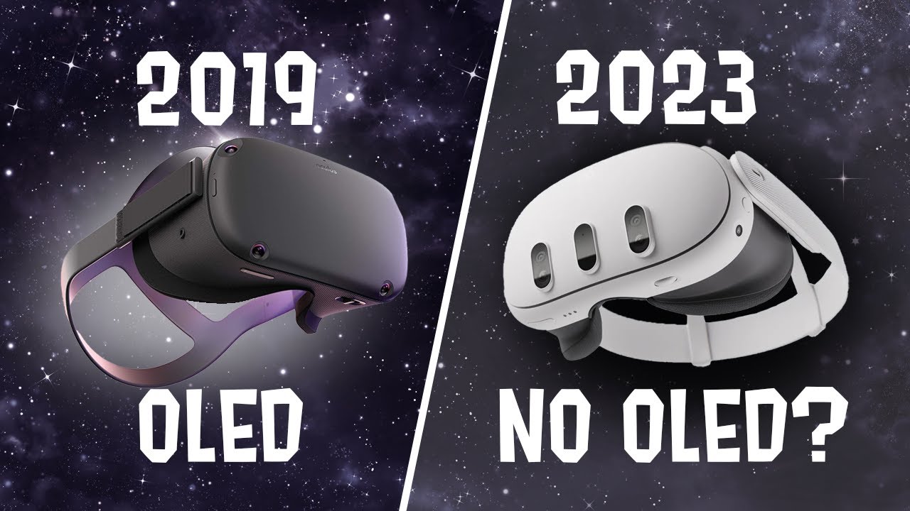 Why Not OLED?  Are VR Headsets going BACKWARDS?