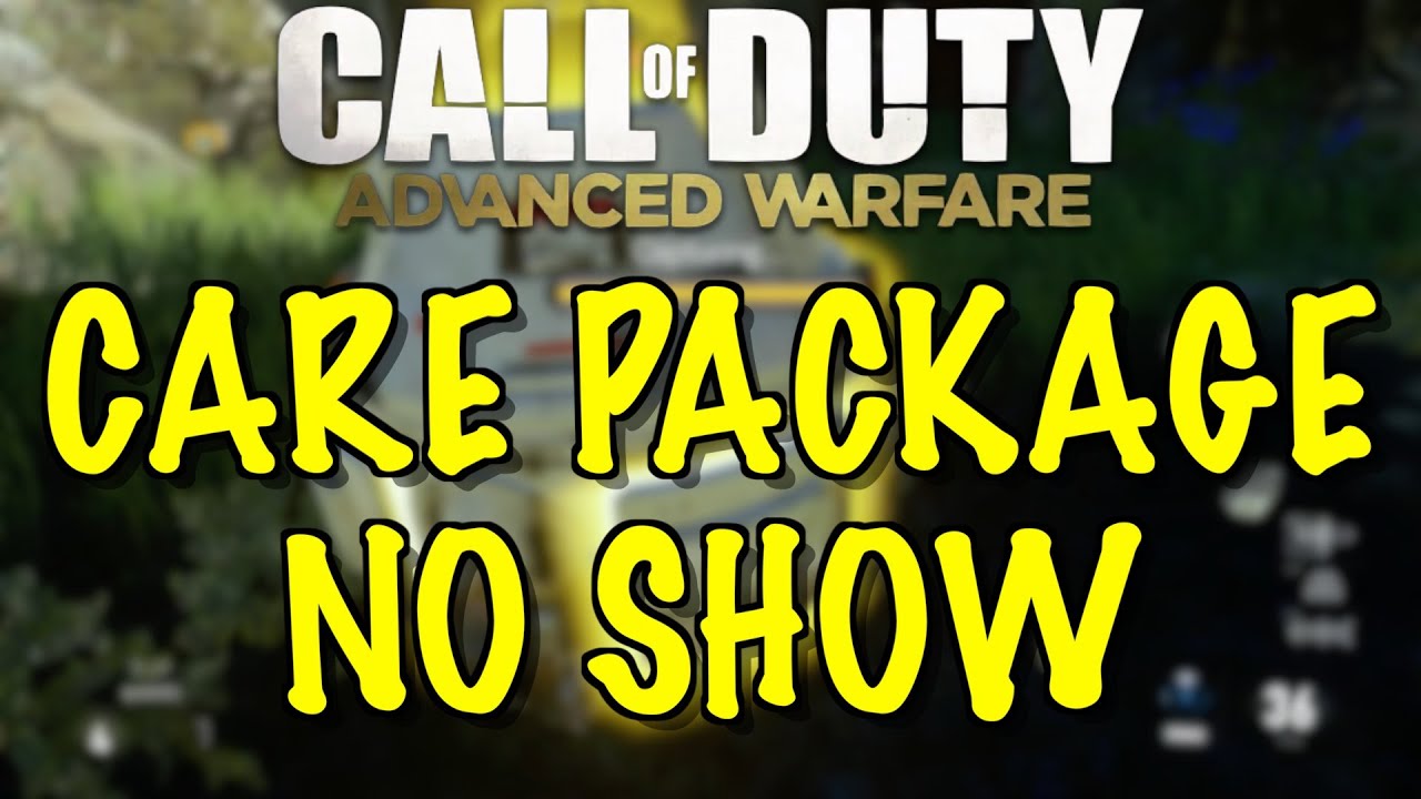 [Advanced Warfare] Care Package No Show