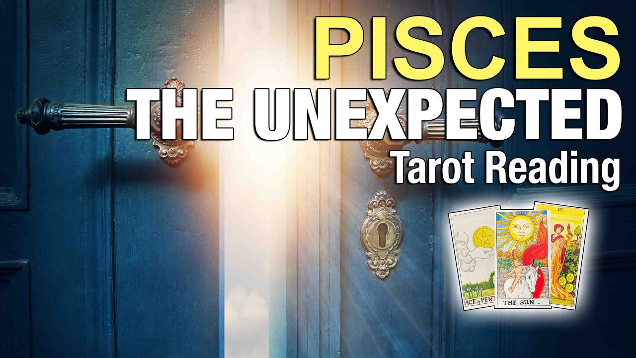 PISCES THE UNEXPECTED 