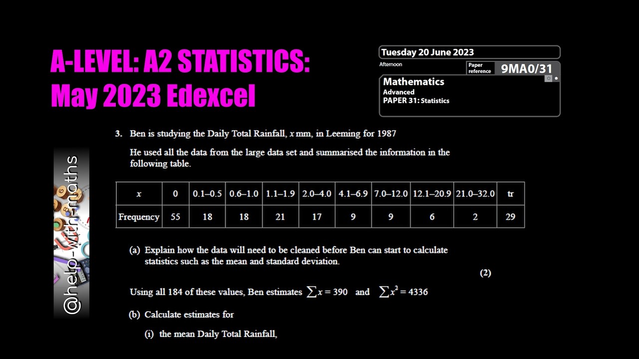Q3 MEANS & STANDARD DEVIATIONS A2 Statistics June 2023