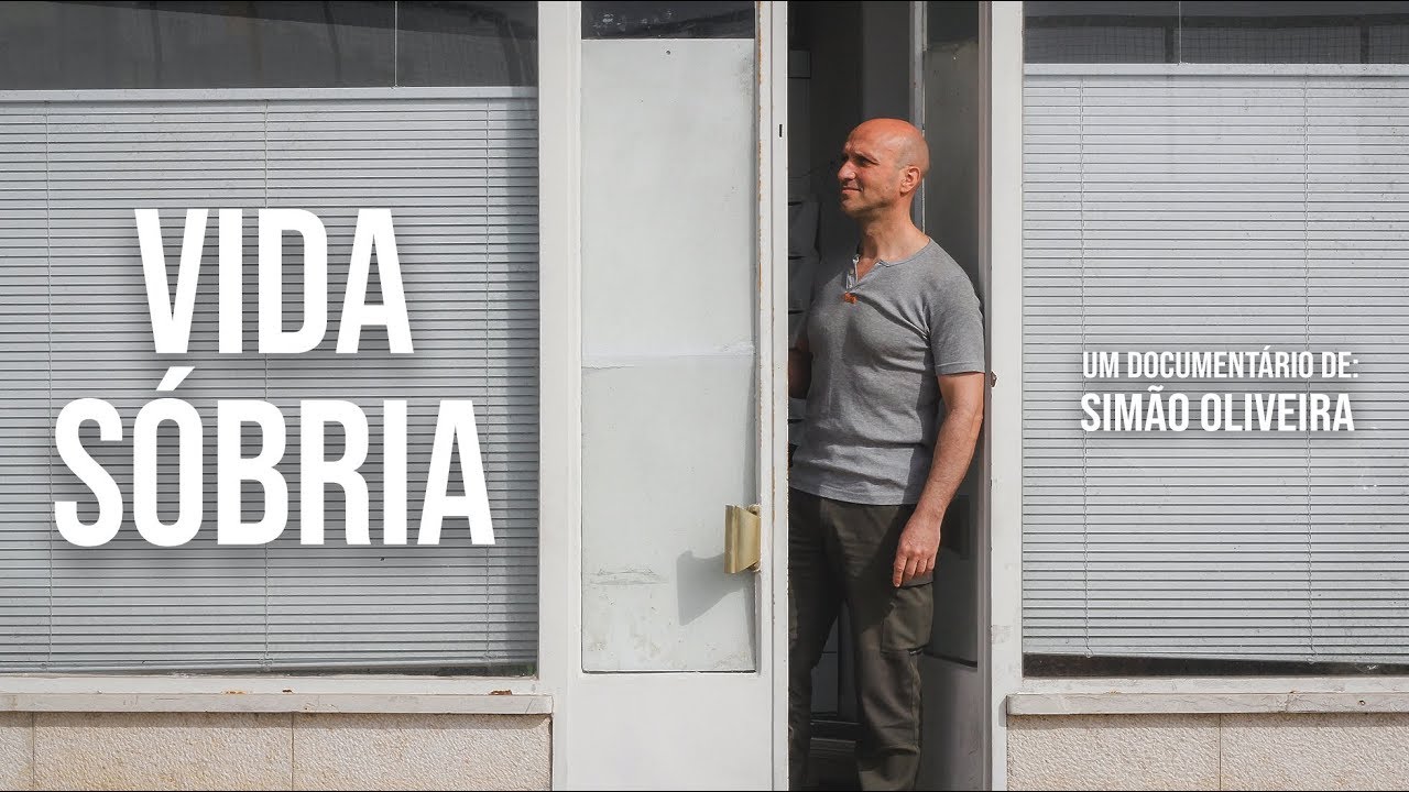 VIDA SÓBRIA - Documentário sobre Minimalismo.