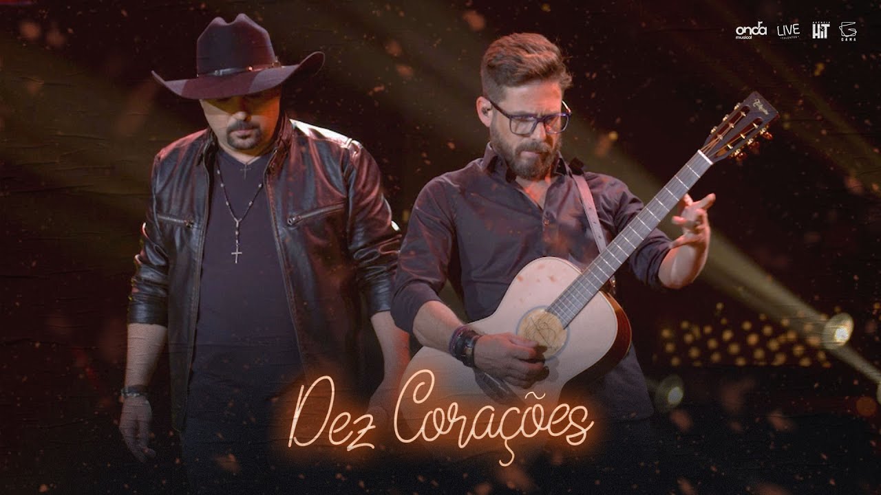 Edson & Hudson - Dez Cora&ccedil;&otilde;es [DVD Amor + Boteco 2019]