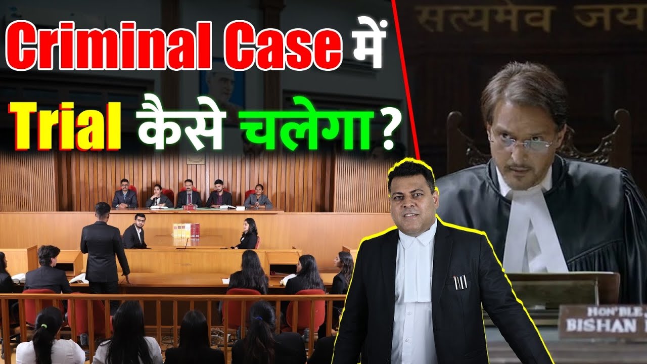 How does a criminal case trial proceed? How does a court hearing take place?