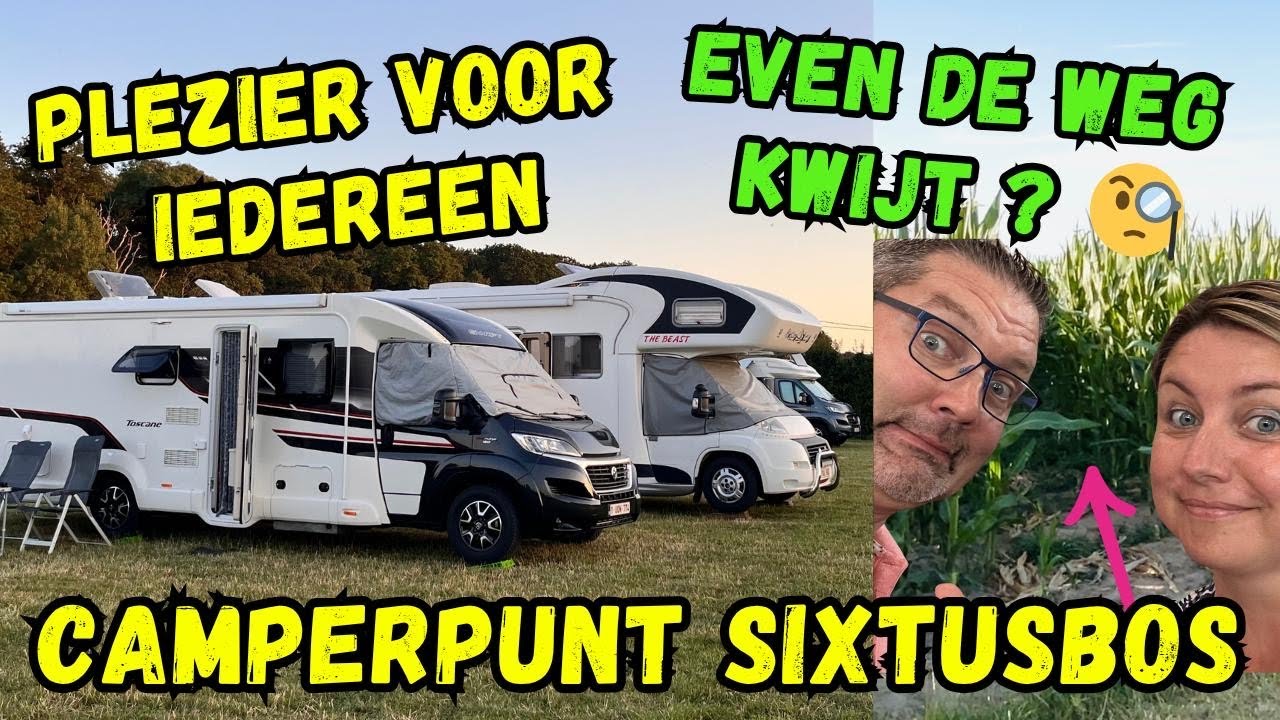 Camperpunt Sixtusbos, plezier voor iedereen, maar toch even de weg kwijt. #vlog61