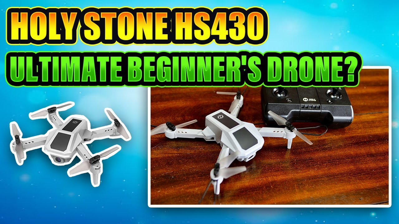 Holy Stone HS430 Drone Review: Ultimate Beginner's Guide & Performance Test
