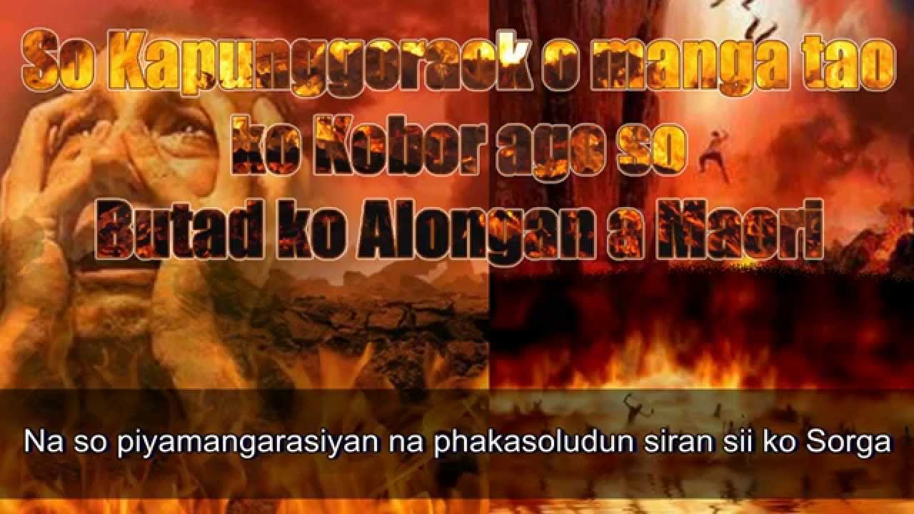 SO KAPUNGGORAOK O MANGA TAO KO QOBOR AGO SO BUTAD SA ALONGAN A MAORI