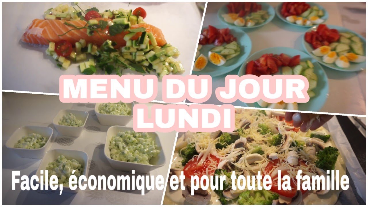 MENU DU JOUR N°1 // FACILE, ECONOMIQUE ET POUR TOUTE LA FAMILLE