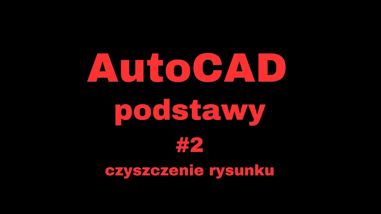 AutoCAD postawy #2