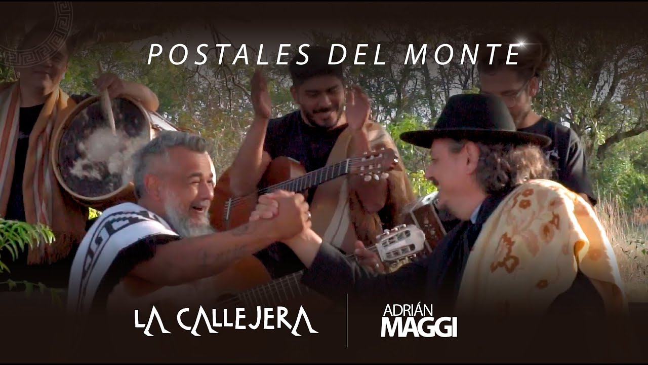 La Callejera - Postales del Monte (invitado Adrián Maggi)