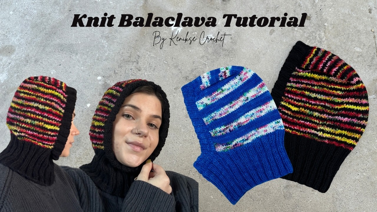 Knit balaclava tutorial I Easy knit hood tutorial I Kenikse Crochet