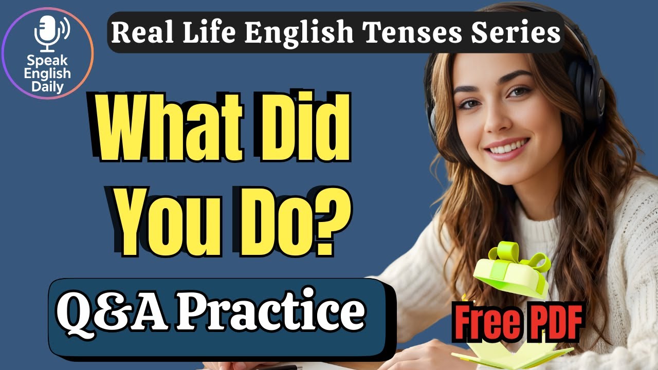 Talk About Yesterday in English – 40 Q&A Practice Questions | Real Life English Podcast