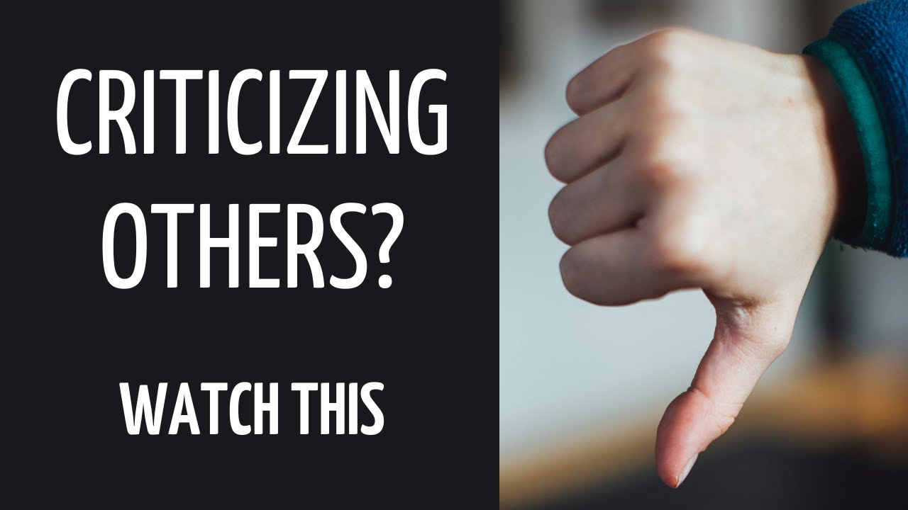 Here are the consequences you attract when you criticize others