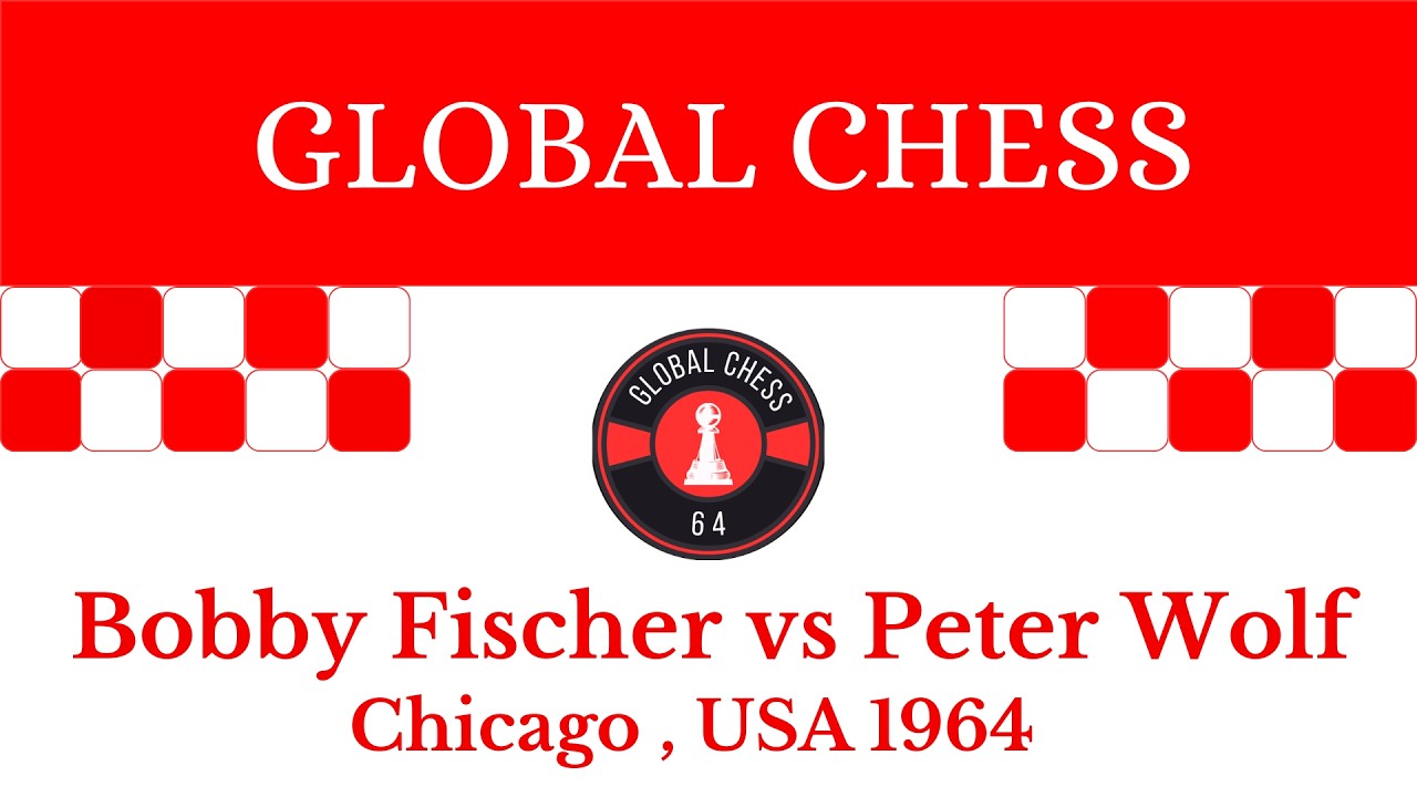 Bobby Fischer vs Peter Wolf. Chicago , USA 1964