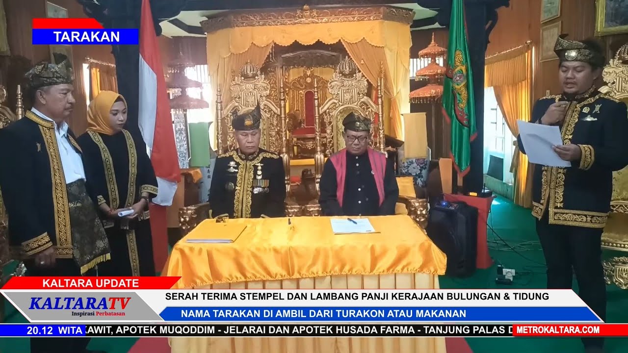 SERAH TERIMA STEMPEL DAN LAMBANG PANJI KERAJAAN BULUNGAN DAN TIDUNG