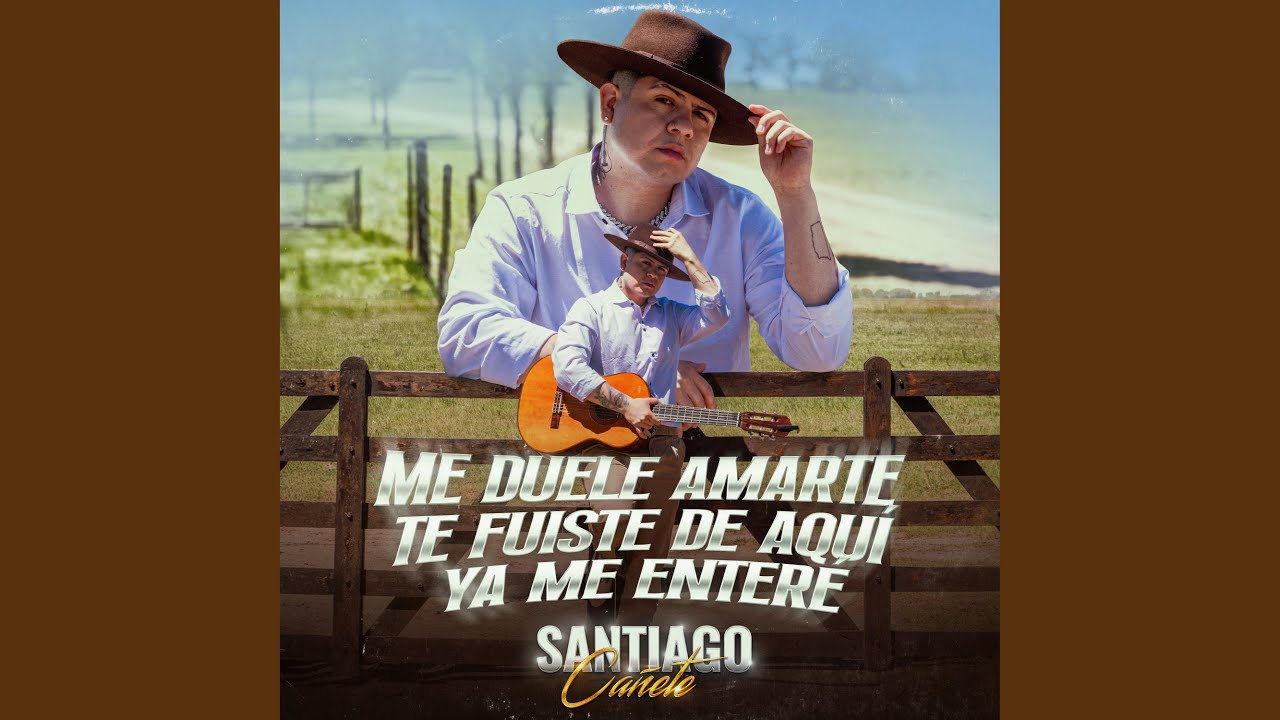 Me Duele Amarte / Te Fuiste de Aquí / Ya Me Enteré
